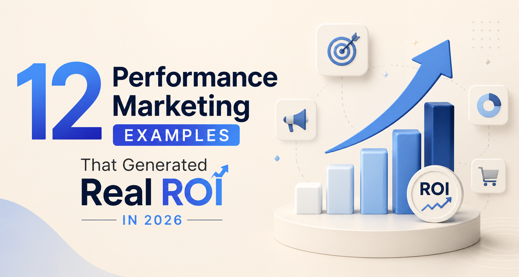Performance marketing examples